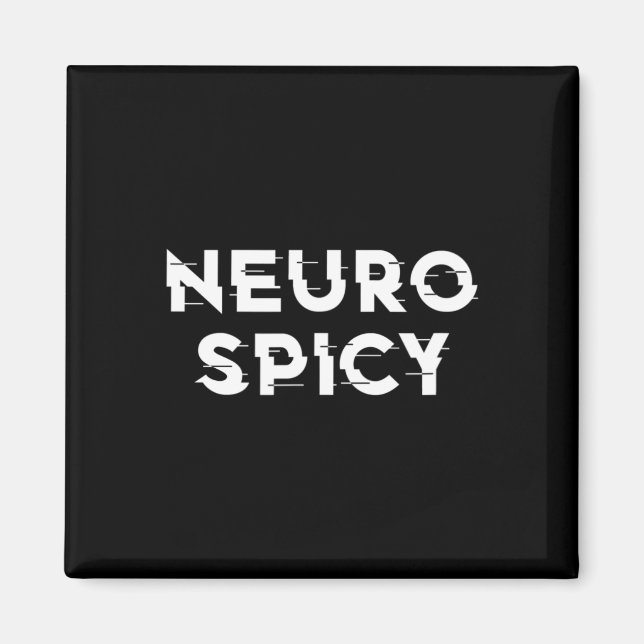 Neurospicy Adhd Autism Neurodiversity Neurodiverge Magnet (Front)
