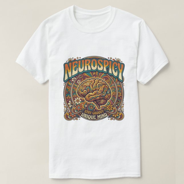 Neurospicy Brain | Groovy Retro Psychedelic Tee (Design Front)