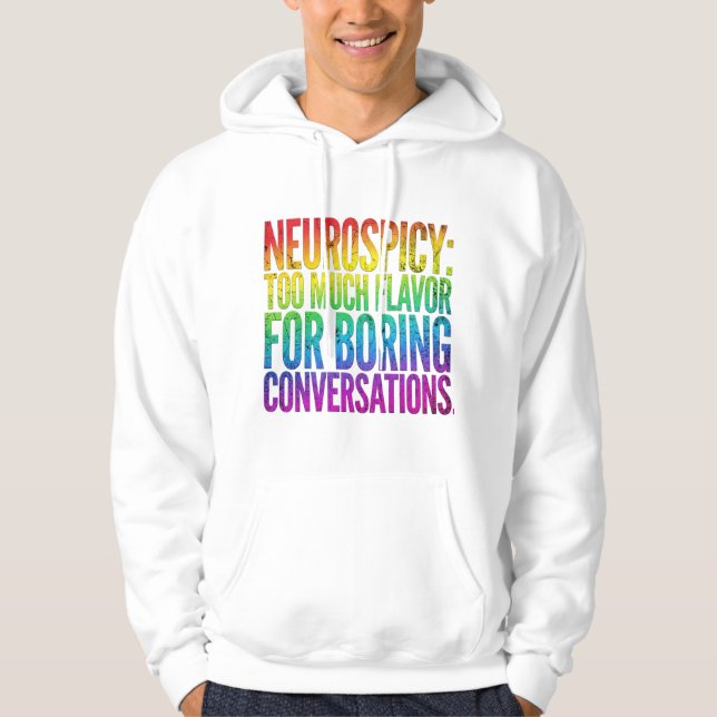 Neurospicy - Neurodiverse Bold Statement  Mens  Hoodie (Front)