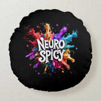 NEUROSPICY neurodiversity autism adhd dyslexia Round Cushion