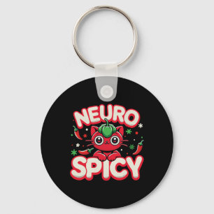 Neurospicy Shirt - Neurodivergent Adhd Asd Autism Key Ring