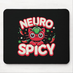 Neurospicy Shirt - Neurodivergent Adhd Asd Autism Mouse Mat