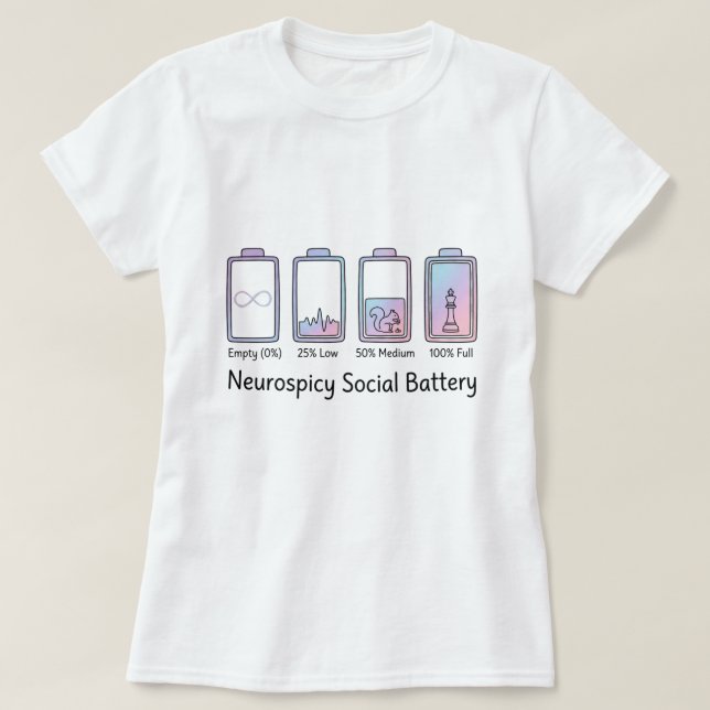 Neurospicy Social Battery ADHD Autism Funny Gift T-Shirt (Design Front)