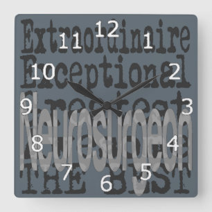 Neurosurgeon Extraordinaire Square Wall Clock