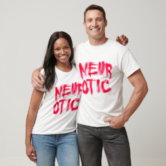 Neurotic (Red) T-Shirt