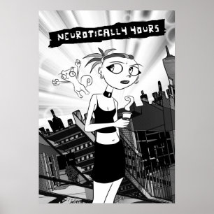 Neurotically Yours (Black & White) Poster