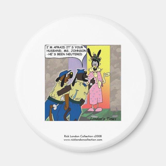 Neutered Dog Funny Cartoon Novelty Magnet (Front)