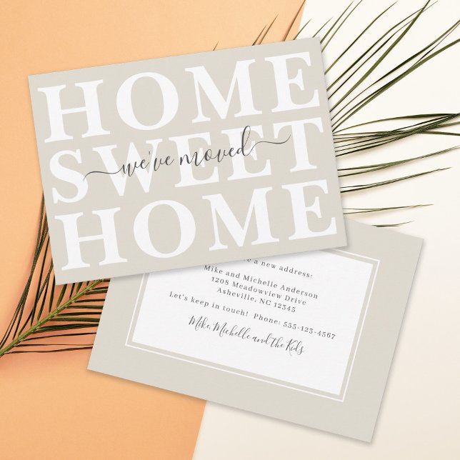 Neutral Beige Home Sweet Home We've Moved Announcement (Let your friends and family know your new address with this simple "We've Moved" card.)