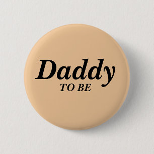 Neutral Daddy To Be Baby Shower Button