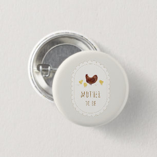 Neutral Mother To Be Boho Farm Chicken Baby Shower 3 Cm Round Badge
