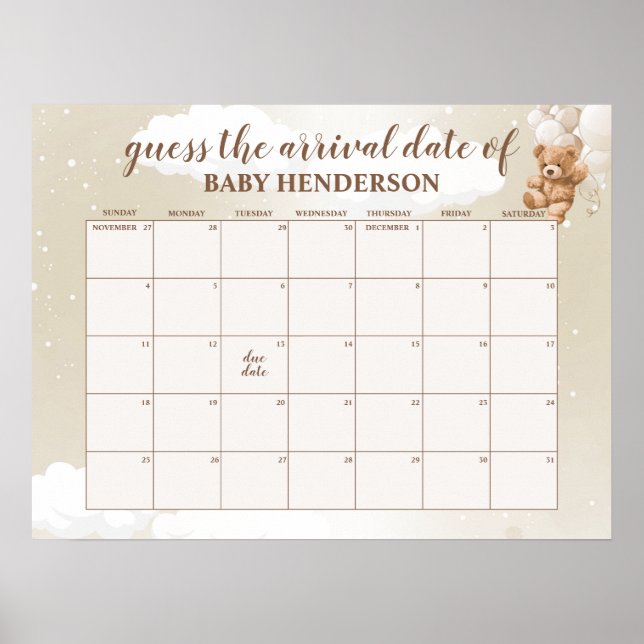 Neutral Teddy Bear Guess The Due Date Calendar Pos Poster (Front)