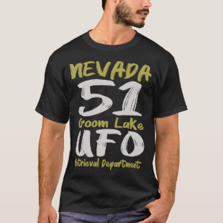 Nevada 51 Groom Lake Ufo Retrieval Department T-Shirt