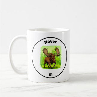 Never 51  coffee mug