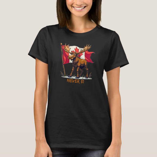 Never 51, Moose, Canada Canadian Flag Maple Leaf, T-Shirt (Front)