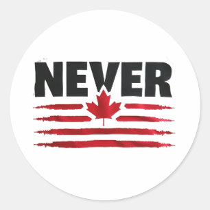 Never 51st Canadian American Trump Politic  Classic Round Sticker