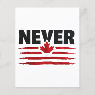 Never 51st Canadian American Trump Politic Flyer