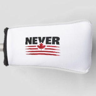 Never 51st Canadian American Trump Politic  Golf Head Cover