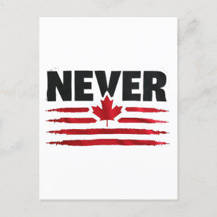 Never 51st Canadian American Trump Politic Invitation Postcard