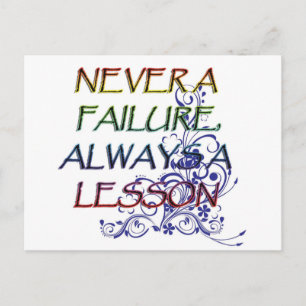 NEVER A FAILURE POSTCARD