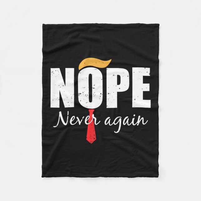 Never Again Funny Trump Hair  Fleece Blanket (Front)