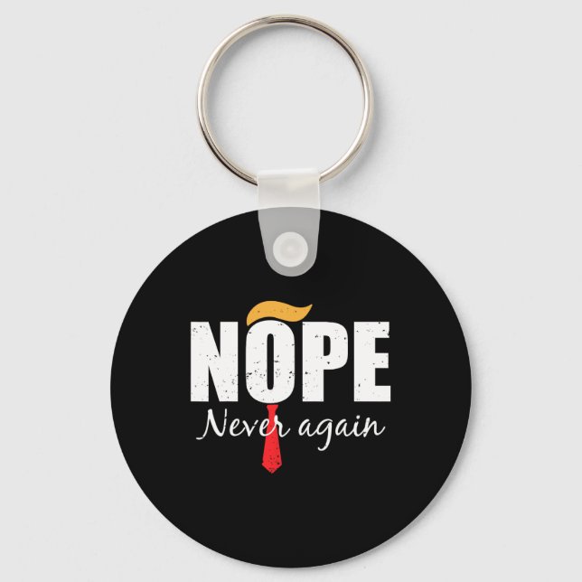 Never Again Funny Trump Hair  Key Ring (Front)