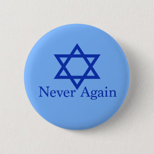 Never Again Jewish Holocaust Remembrance 6 Cm Round Badge
