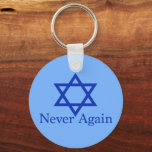 Never Again Jewish Holocaust Remembrance Blue Key Ring<br><div class="desc">Never Again written in blue on a keychain next to the Star of David to remember all of the Jewish people who died in the Holocaust. We will never forget and never let it happen again. We will resist and fight if anything should happen with white Supremacists rising to power....</div>
