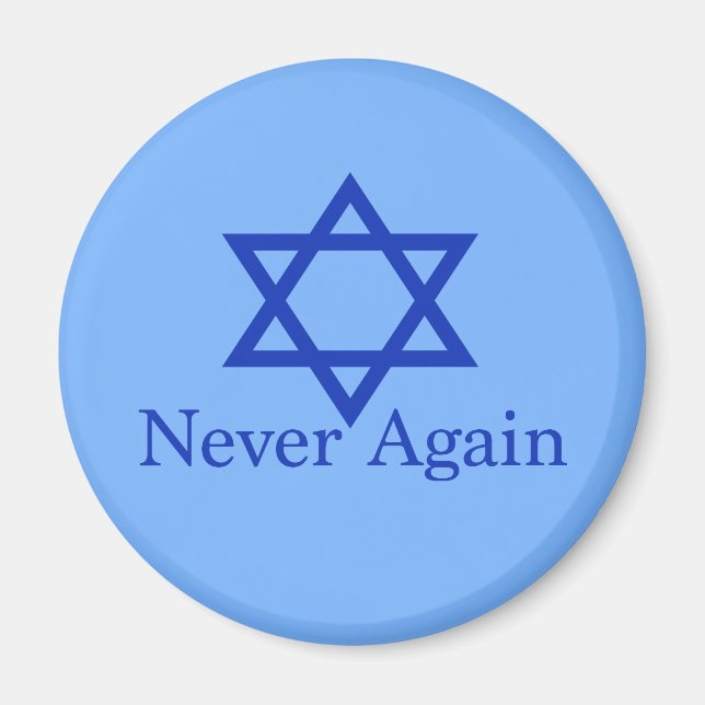 Never Again Jewish Holocaust Remembrance Blue Magnet (Front)