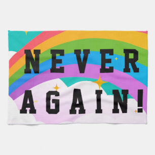 NEVER AGAIN TEA TOWEL