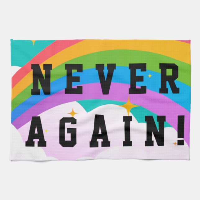 NEVER AGAIN TEA TOWEL (Horizontal)