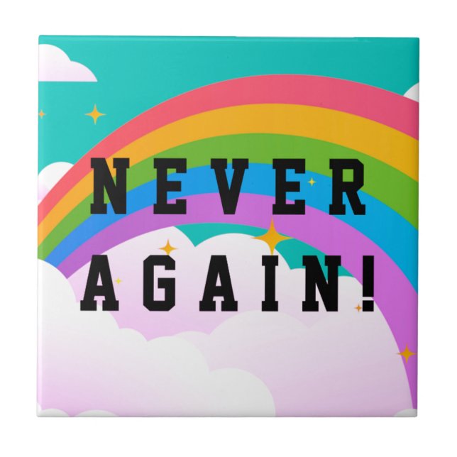 NEVER AGAIN TILE (Front)