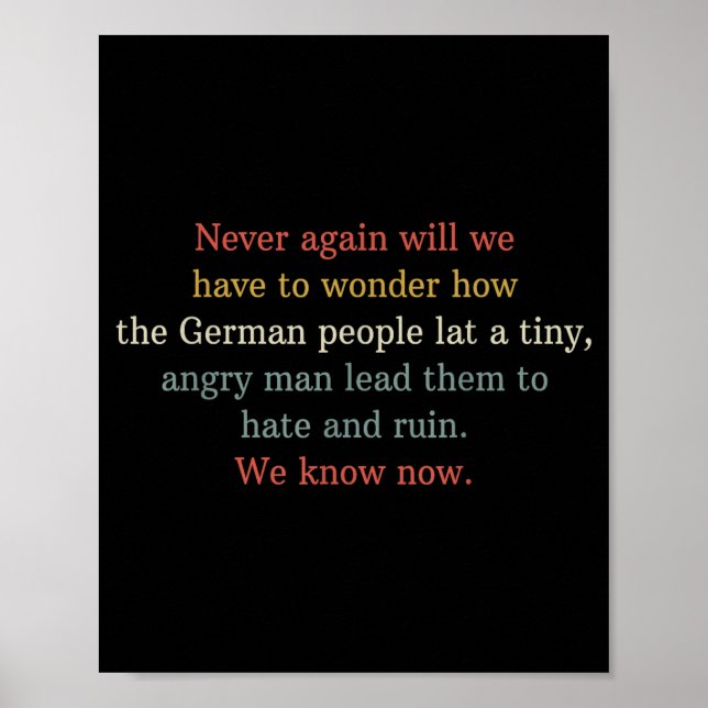 Never Again Will We Have To Wonder How The German  Poster (Front)