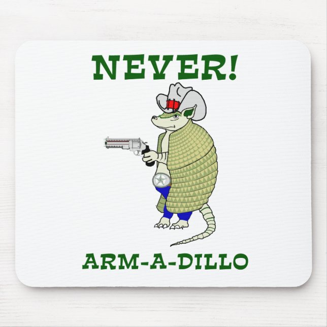 Never Arm-A-Dillo Mouse Mat (Front)