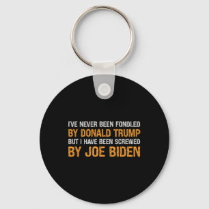 Never Been Fondled By Donald Trump But Screwed By  Key Ring
