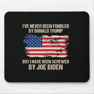 Never Been Fondled By Donald Trump But Screwed By Mouse Mat