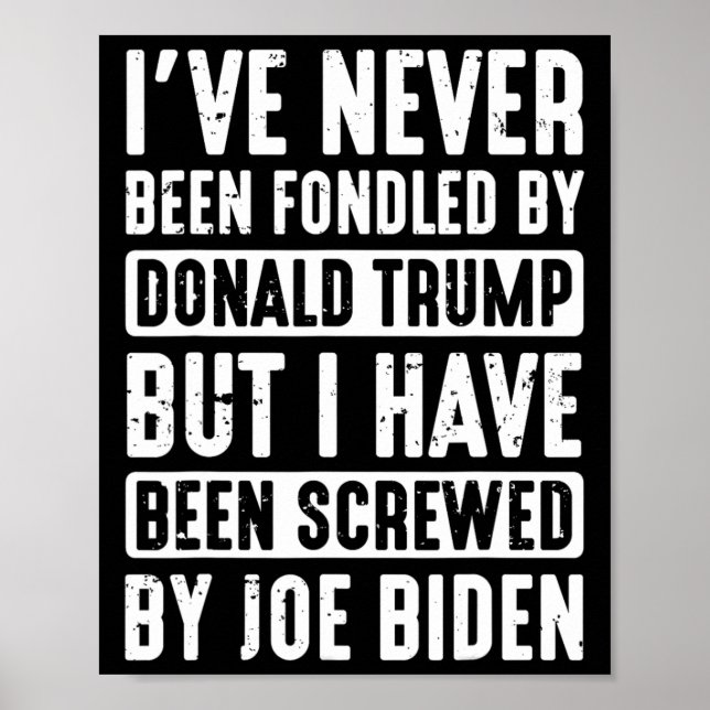 Never Been Fondled By Donald Trump  Poster (Front)
