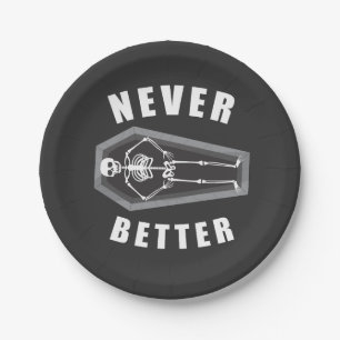 Never Better Dead Inside Skeleton Halloween Paper Plate