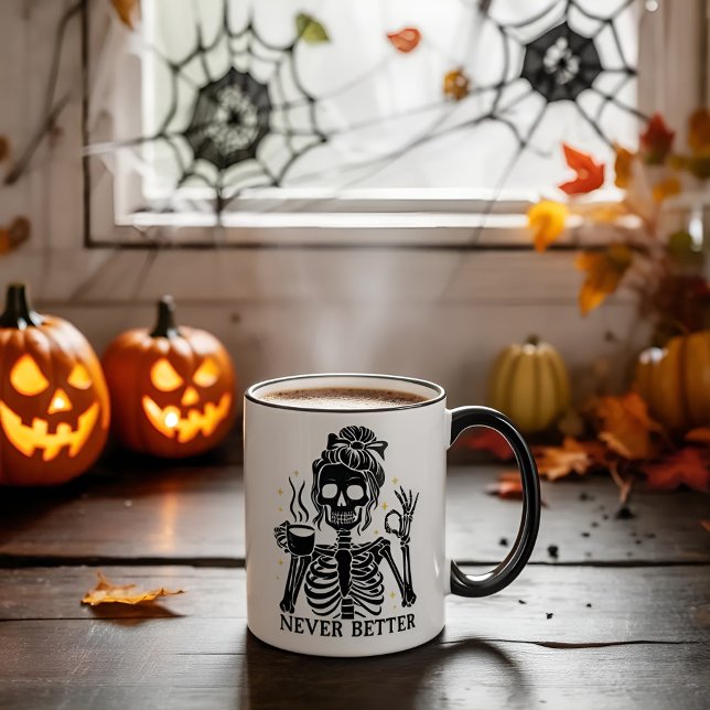 Never Better Skeleton  Funny Retro Halloween Mug  (Creator Uploaded)