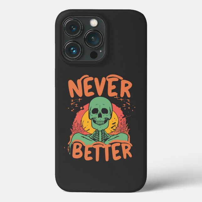 Never Better Skeleton Halloween Case-Mate iPhone Case (Back)