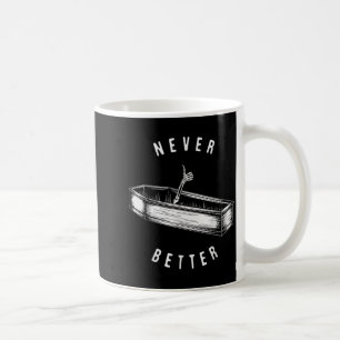 Never Better Skeleton in Coffin Funny Halloween Coffee Mug