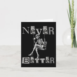 Never Better Skeleton Messy Bun Drinking Coffee Co Card