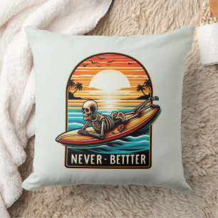 Never Better - Skeleton Surfing Sunset Wave Cushion