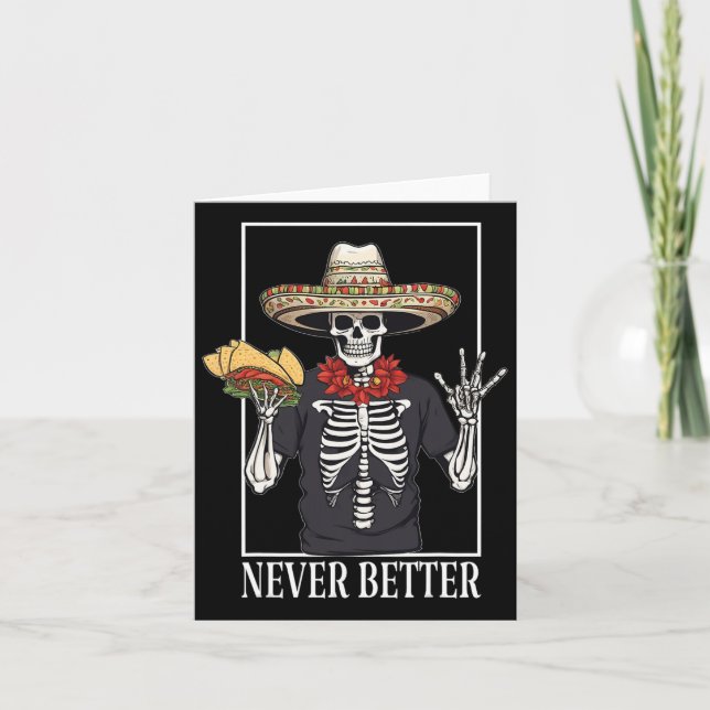 Never Better Skeleton Taco Halloween Party  Card (Front)