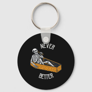 Never Better Skull Skeleton In The Coffin Hallowee Key Ring
