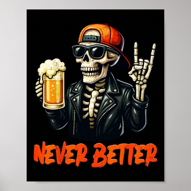 Never Bettter Skeleton Rock Hand Halloween Costume Poster (Front)
