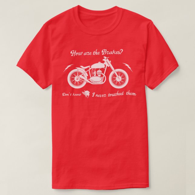 never brake T-Shirt (Design Front)
