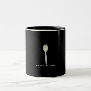 "Never bring a knife to a spork fight" Mug