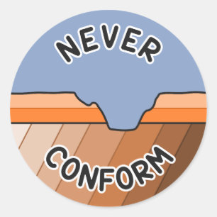 Never Conform- Geologist's Angular Unconformity Classic Round Sticker