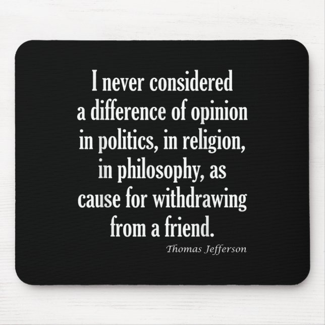 Never Consider Difference In Politics, Religion Or Mouse Mat (Front)