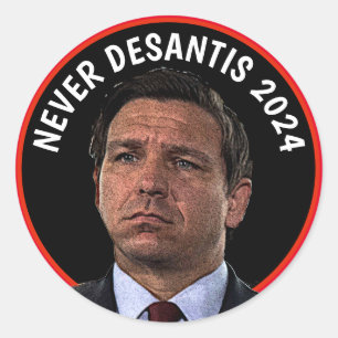 Never DeSantis 2024 Classic Round Sticker